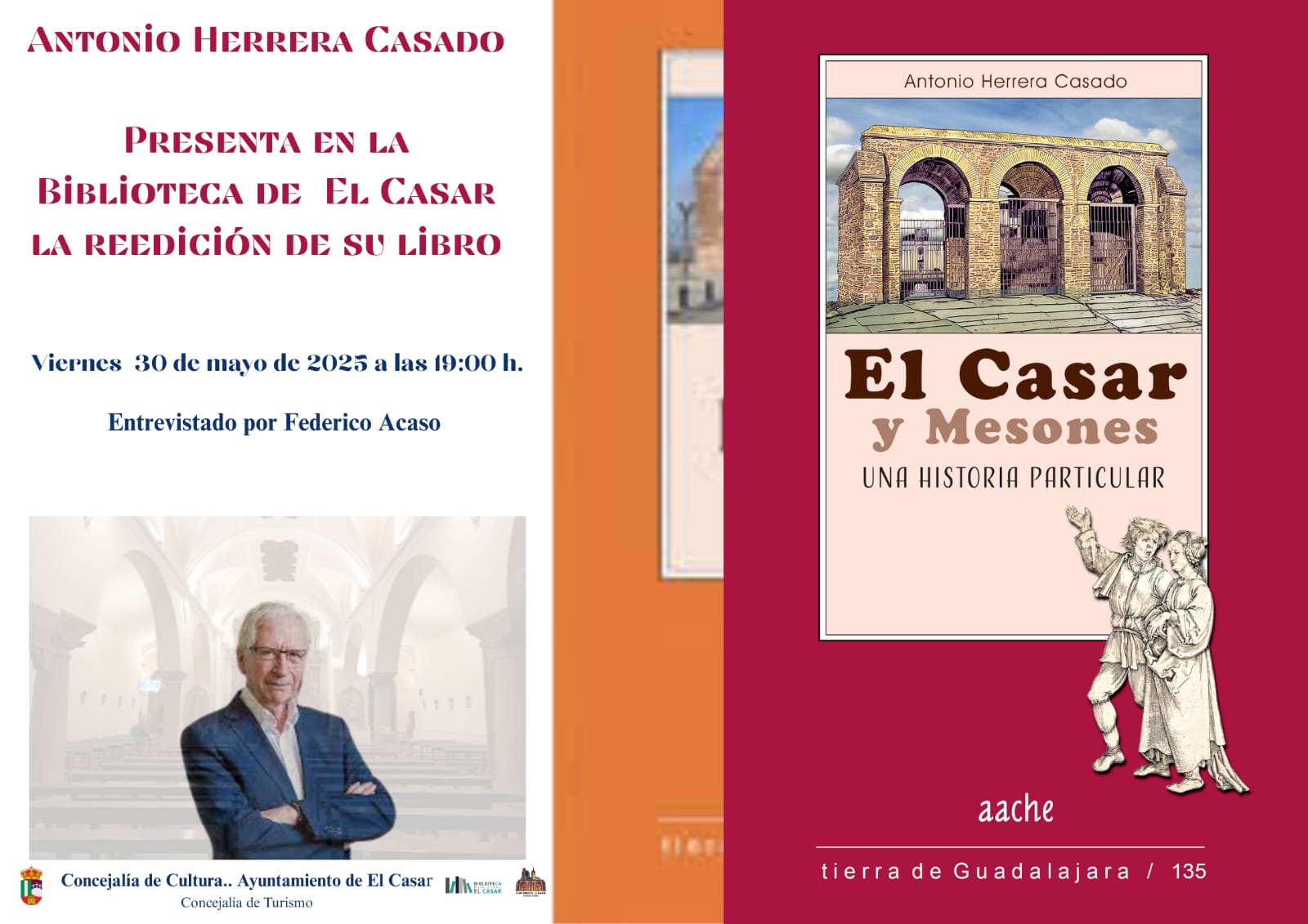 ¡NO TE PIERDAS LA PRESENTACIÓN DE LA NUEVA EDICIÓN DEL LIBRO EL CASAR Y MESONES DE ANTONIO HERRERA CASADO!