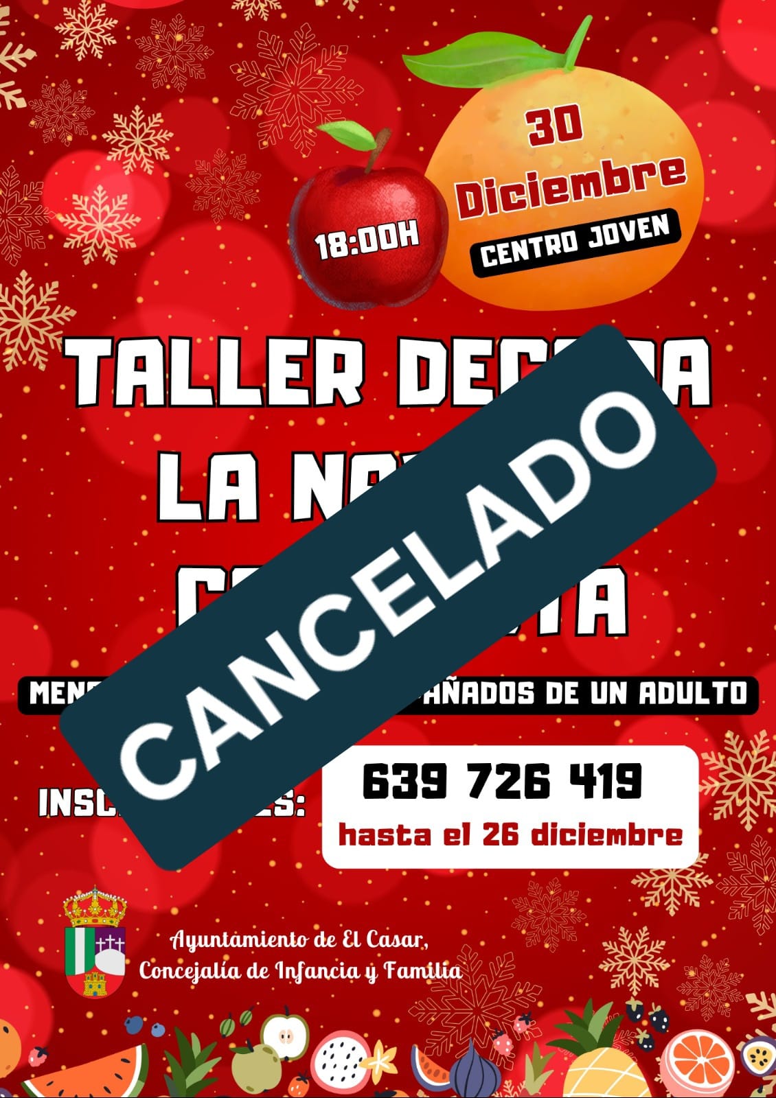 CANCELADO EL TALLER "DECORA CON FRUTA LA NAVIDAD" DE EL CASAR!