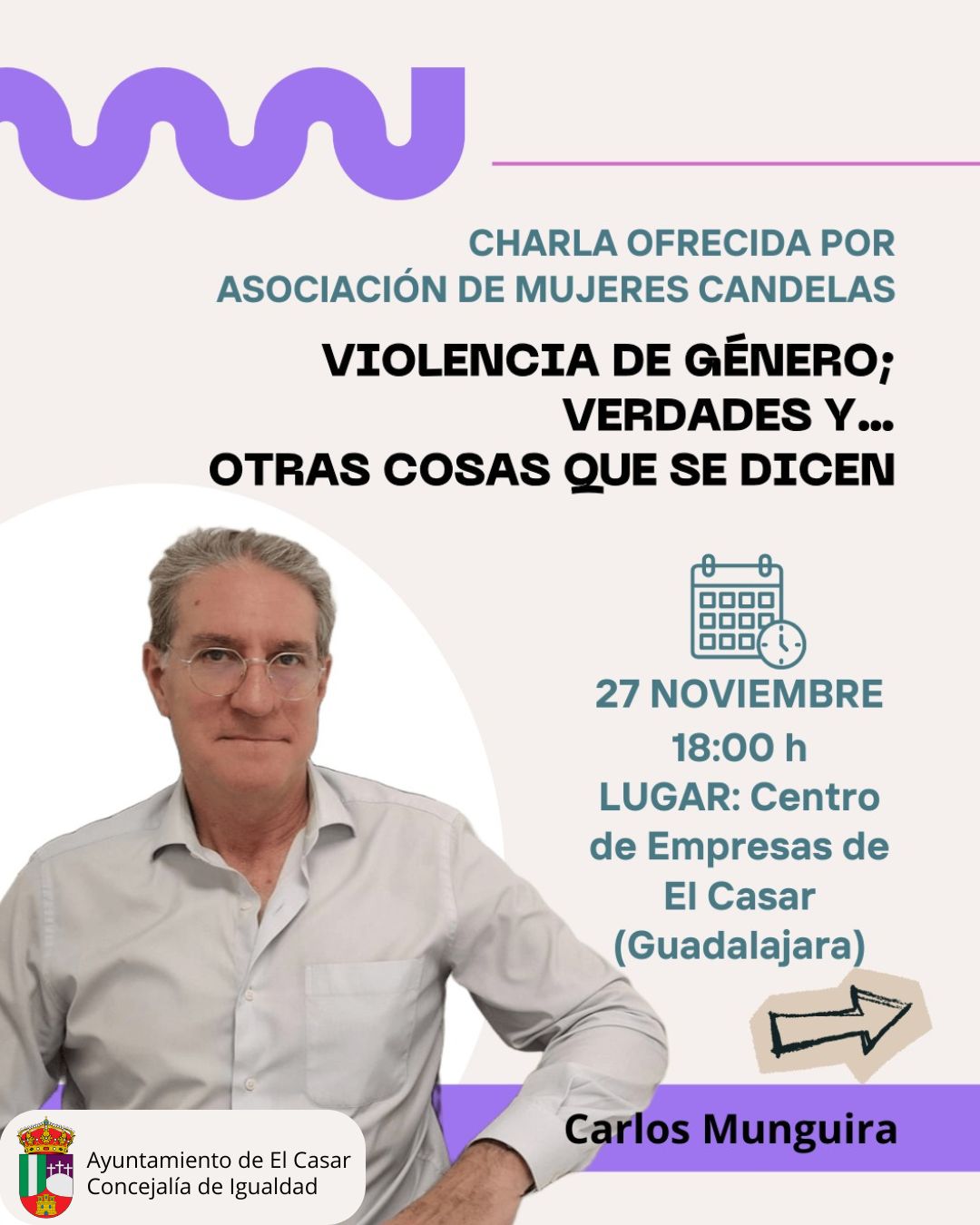LA ASOCIACIÓN MUJERES CANDELAS, EN COLABORACIÓN CON LA CONCEJALÍA DE IGUALDAD, ORGANIZA UNA INTERESANTE CHARLA PARA SEGUIR AVANZANDO EN SENSIBILIZACIÓN Y CONCIENCIA SOCIAL.