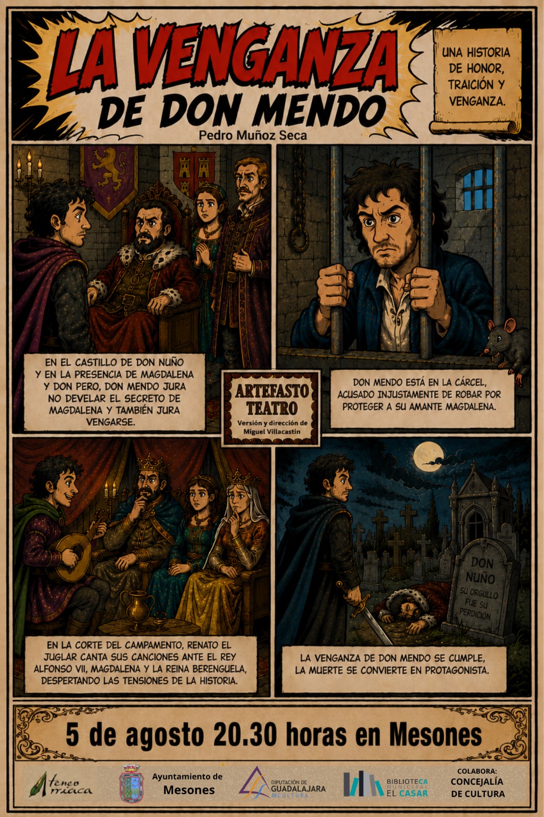"LA VENGANZA DE DON MENDO", EN LAS FIESTAS DE NUESTRA SEÑORA DE LA BLANCA DE MESONES