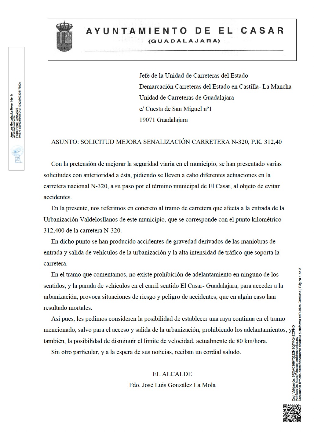 HECHOS Y SOLUCIONES: MEJORAMOS LA SEGURIDAD VIAL EN EL ACCESO A LA URBANIZACIÓN VALDELOSLLANOS