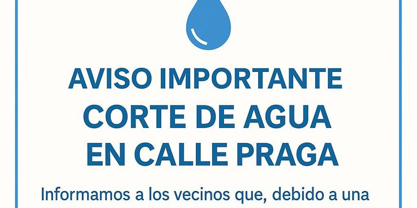 AVISO DE CORTE DE AGUA EN CALLE PRAGA | Ayto. El Casar
