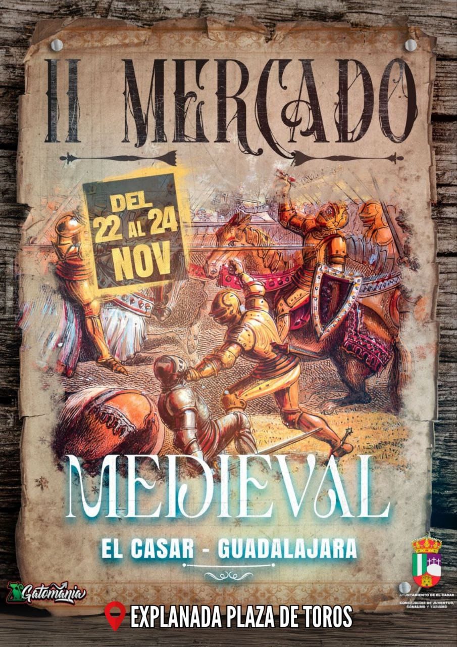 ¡LLEGA EL II MERCADO MEDIEVAL A EL CASAR!