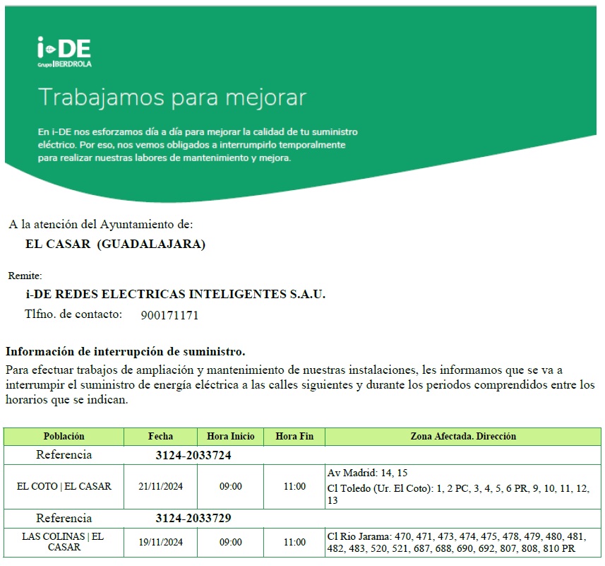 i-DE REDES ELECTRICAS INTELIGENTES S.A.U. INFORMA DE CORTES ELECTRICOS PUNTUALES EN EL COTO ( AV. MADRID Y CALLE TOLEDOS) DIA 21, LAS COLINAS (CALLE RIO JARAMA) DIA 19