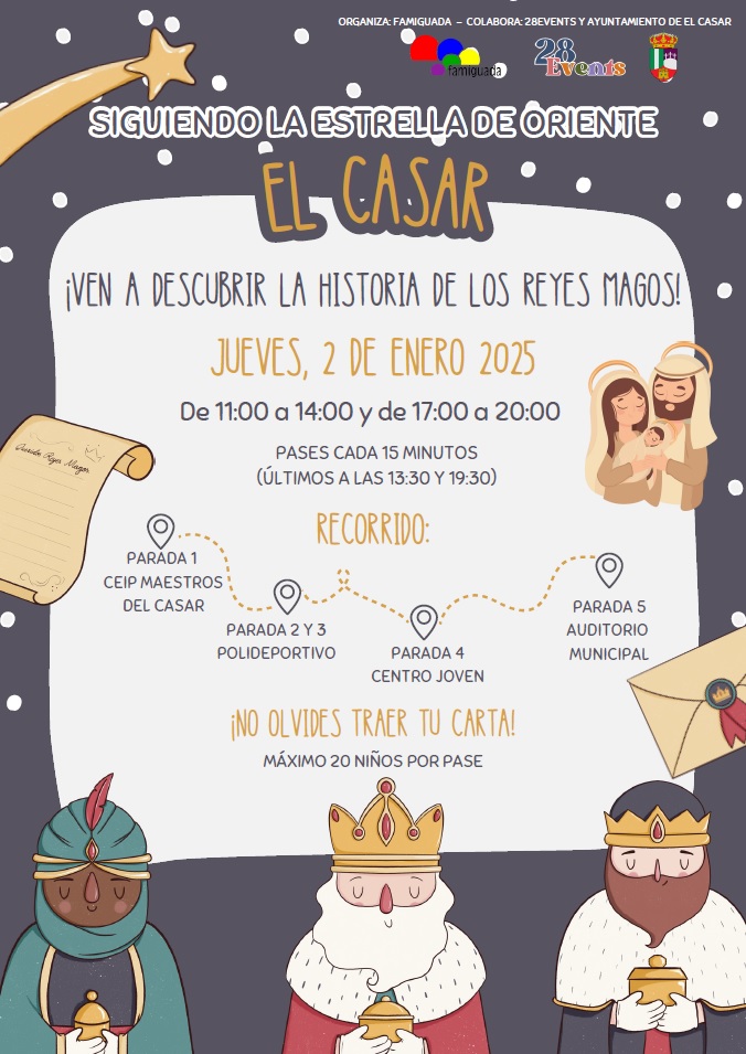¡LA ESTRELLA DE ORIENTE HACE PARADA EN EL CASAR, VEN A CONOCER LA HISTORIA DE LOS REYES MAGOS!