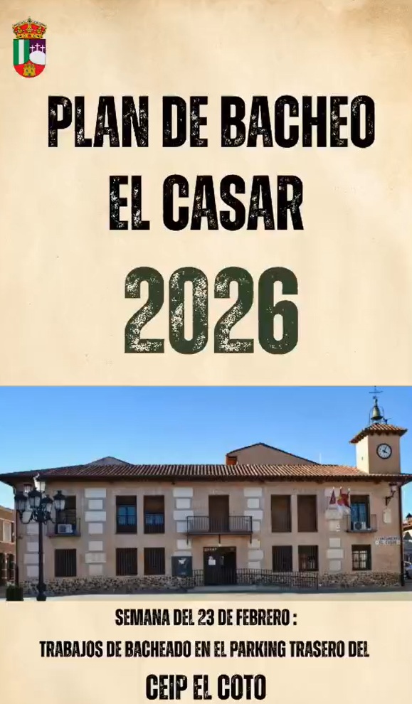 PLAN DE BACHEO EL CASAR 2026 | PARKING TRASERO DEL CEIP EL COTO